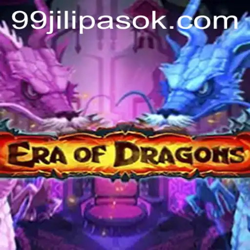 Explore the Mystical World of EraOfDragons with 99JILI