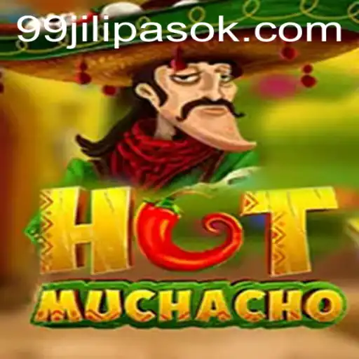 HotMuchacho: Unveiling the Thrill of 99JILI's Latest Gaming Sensation